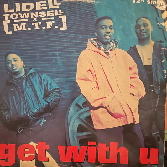 Lidell Townsell - Get With u