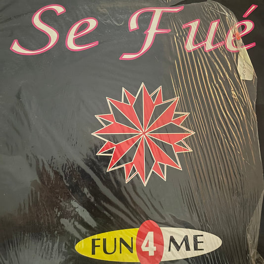 Fun 4 Me - Se Fué
