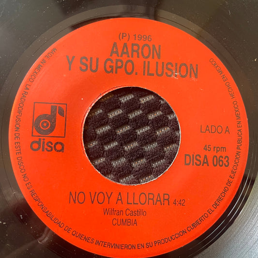 Aaron y su Grupo Ilusión - No Voy a Llorar