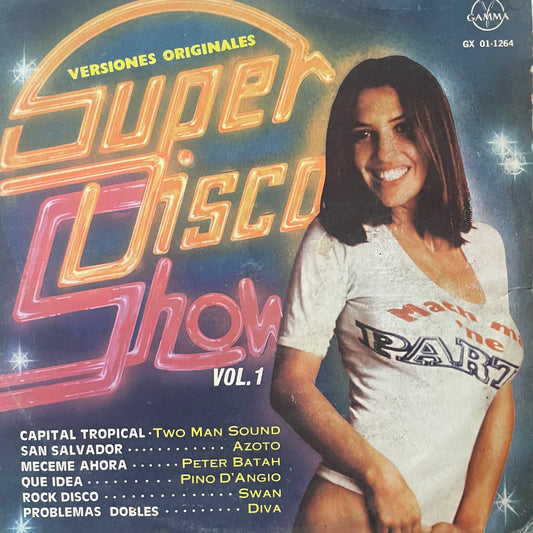 V.A. Súper Disco Show / Pino D’ Angio - Que Idea